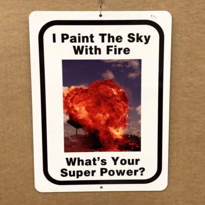 Pyro Parking Sign-Super Power