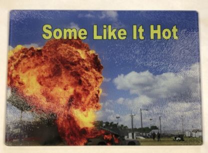 Pyro Cutting Board-Some Like It Hot